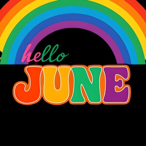 Hello June Rainbow Printable | Pride Month Wall Art | Colorful June Decor | Digital Download | LGBTQ+ Art | Instant Download