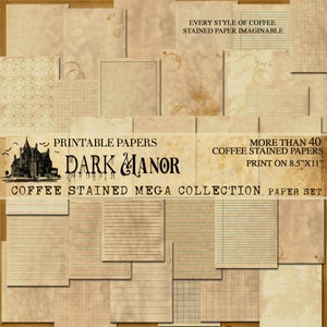 May include: A collection of 40 printable coffee-stained papers in various styles, including lined, grid, and patterned designs. The papers are designed to print on 8.5" x 11" paper. The papers are labeled "Dark Manor Coffee Stained Mega Collection Paper Set".