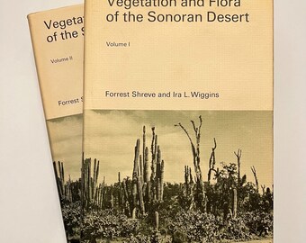 Vegetation and Flora of The Sonoran Desert Vol 1 and 2, Shreve and Wiggins, Stanford University Press