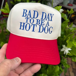 Bad Day To Be a Hot Dog Embroidered Trucker Hat, Baseball hat, Summer hat, Funny Trendy Snapback Hat Fourth of July Hat