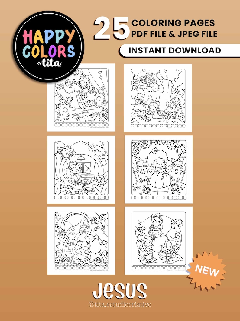 May include: A set of 25 coloring pages featuring black and white illustrations of a girl in a dress with a crown, a cat, a rabbit, and other whimsical characters. The pages are titled "Jesus" and "Happy Colors by Tita".