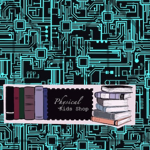 Puede incluir: Un patrón de circuito impreso digital en cian sobre un fondo negro que presenta una etiqueta rectangular con el texto Physical Kids Shop, una fila de cinco libros de colores sólidos y una pila de seis libros ilustrados con bordes de página visibles.