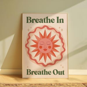 Breathe In Breathe Out Poster – Boho Sun Art Print | Mindfulness Wall Decor | Self-Care Digital Download | Retro Calm Quote Print