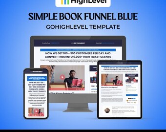 Könnte beinhalten: Eine digitale Marketingvorlage, die auf einem Desktop-Computer, Tablet und Smartphone angezeigt wird. Die Bildschirme zeigen eine Website mit dem Text "SIMPLE BOOK FUNNEL BLUE" und "HOW WE GET 100-300 CUSTOMERS PER DAY". Der Hintergrund ist blau.
