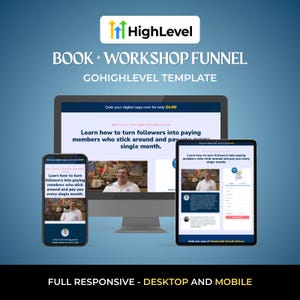 Könnte beinhalten: Werbung für einen digitalen Marketing-Funnel. Das Bild zeigt einen Desktop-Computer, ein Smartphone und ein Tablet, die dieselbe Webseite anzeigen. Der Text lautet "BOOK + WORKSHOP FUNNEL" und "Learn how to turn followers into paying members."