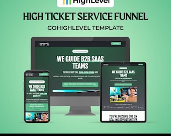May include: A digital marketing graphic with the HighLevel logo and the text "HIGH TICKET SERVICE FUNNEL." The image shows a desktop computer, tablet, and smartphone displaying a website interface. The text on the screens reads "WE GUIDE B2B SAAS TEAMS."