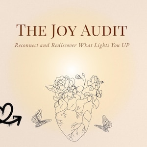 Joy Audit Workbook | Rediscover Joy & Creative Energy | Midlife Mental Wellness | Creative Inspiration, Motivation I Daily Reflection PDF