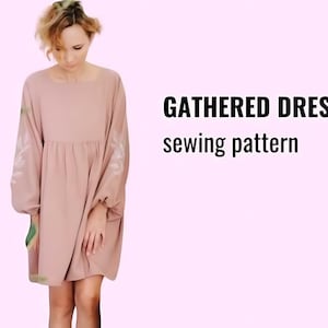 Gathered Dress Sewing Pattern,dressmaking pattern,feminine dress tutorial,beginner sewing project,DIY clothing guide,digital download,pdf