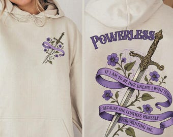 Powerless Sweatshirt, Book Quote Hoodie, Dark Romance Pullover, Enemies to Lovers Bookish Gift, Fantasy Reader Apparel, Bookworm Sweater