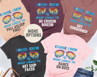 Custom Funny Group Cruise Shirt, Crew Matching Shirts for Family Vacation 2026, Most Likely to Sayings Tee, Personalized Cruise Group Shirts