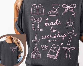 Comfort Colors® Made To Worship Shirt, Religious Tee, Christian Shirt, Bible Verse Shirt, Faith Shirt, Jesus Lover Tee, God Is Good Shirt