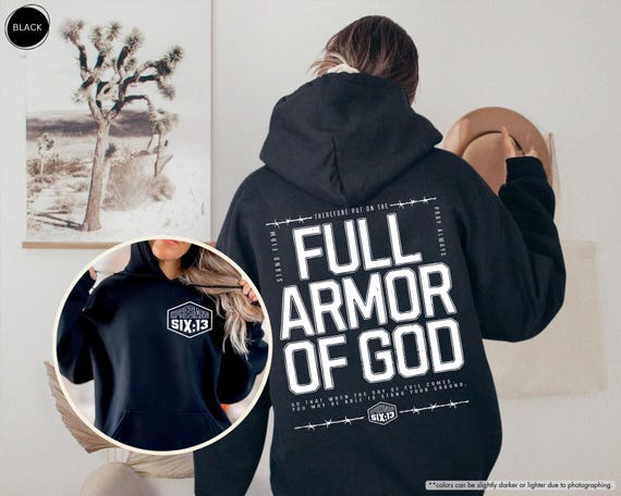 Armor Of God Christian Hoodie, Armor Up Bible Verse Sweatshirt, Faith Apparel Gift, Ephesians 6 Spiritual Sweater, Christian Armor Hoodie