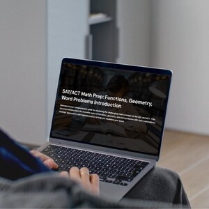May include: A person using a laptop displaying text: "SAT/ACT Math Prep: Functions, Geometry, Word Problems Introduction." The screen shows a guide for mastering math concepts on the SAT and ACT, with clear explanations and strategic approaches.