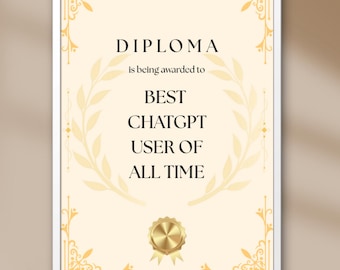 Digital &quot;Best ChatGPT User&quot; Diploma