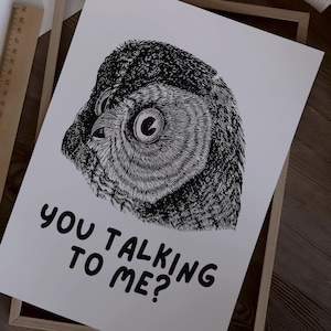 Funny Owl Art Print: Vintage Bird Illustration, Humorous Quote