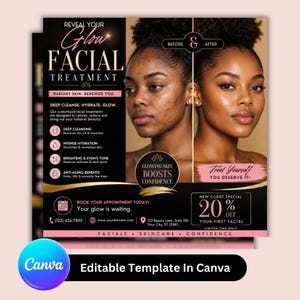 May include: A promotional flyer for a facial treatment, featuring a before-and-after comparison of a woman's skin. The flyer includes text about deep cleansing, hydration, and anti-aging benefits, with a call to book an appointment. The flyer is in black, pink, and white.