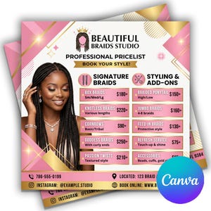 May include: A pink and gold flyer for Beautiful Braids Studio, featuring a smiling woman with long braids. The flyer lists various braid styles and prices, including box braids, knotless braids, and cornrows. Contact information and social media handles are also included.