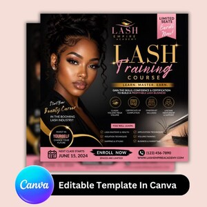 May include: A promotional flyer for a lash training course. The design features a woman with dark hair and makeup. Text includes "Lash Training Course," "Learn, Master, Earn," and details about the course, including the start date of June 15, 2024. The flyer is an editable template in Canva.