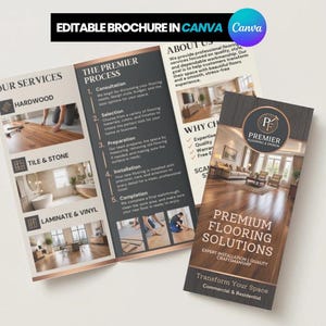 May include: A brochure for Premier Flooring Solutions, showcasing flooring services like hardwood, tile & stone, and laminate & vinyl. The brochure includes the text "Premium Flooring Solutions" and "Transform Your Space". The design is editable in Canva.