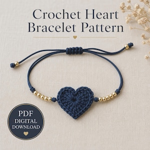 May include: A navy blue crochet heart bracelet featuring a central heart motif, metallic gold beads, and adjustable cord ends. The text Crochet Heart Bracelet Pattern and PDF DIGITAL DOWNLOAD are visible on the image, along with a small heart icon.