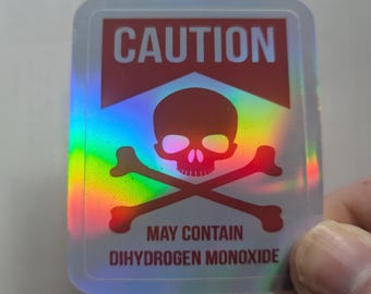 Dihydrogen Monoxide Warning Holo Sticker