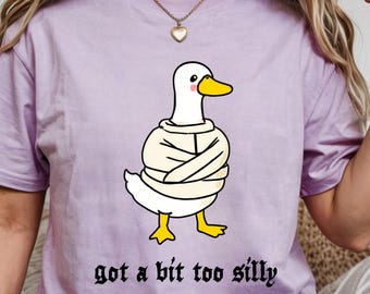 Got A Bit Too Silly Shirt: Silly Goose Tees, Straightjacket Goose Tshirt, Asylum Geese T, Alternative Fashion, Unhinged Gifts