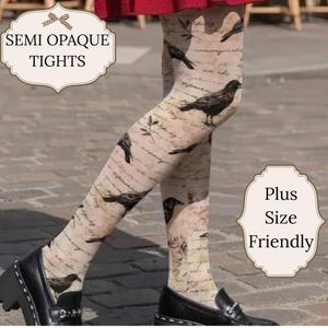 May include: Semi-opaque tights featuring a beige background with a black script pattern and black bird illustrations. The tights are paired with black leather loafers. Text on the image reads: SEMI OPAQUE TIGHTS and Plus Size Friendly.