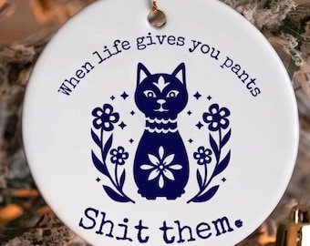 Shit Your Pants Ornament: Funny Unhinged Christmas Decoration, Sarcastic Cat Ornaments