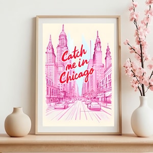 Catch Me in Chicago Skyline Art: Stunning Cityscape Print for Home Decor