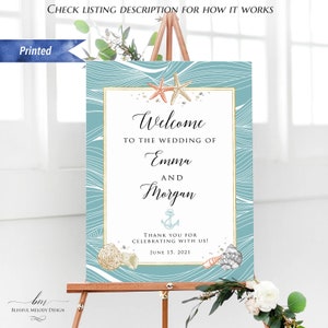 May include: A teal blue wedding welcome sign with a gold frame. The sign features a white wave pattern, two starfish, seashells, and an anchor. The text reads "Welcome to the wedding of Emma and Morgan, Thank you for celebrating with us! June 15, 2021."