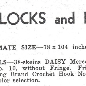 May include: A black and white text document with the title "BLOCKS and BANDS" and instructions for a crochet project. The project is for a blanket that measures 78 x 104 inches and requires 38 skeins of DAISY Mercerized Crochet Cotton, No. 10, and a Lily's Viking Brand Crochet Hook No. 7.