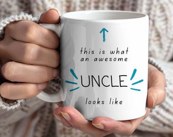 This Is What an Awesome Uncle Looks Like Mug | Funny Gift for Uncle | Cool Uncle Coffee Cup | Birthday or Christmas Gift for Uncle