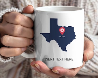 Custom Texas Map Mug, Travel Lover Drinkware, Unique Gift, Personalized Texas Mug, Personalized Texas Souvenir Gift