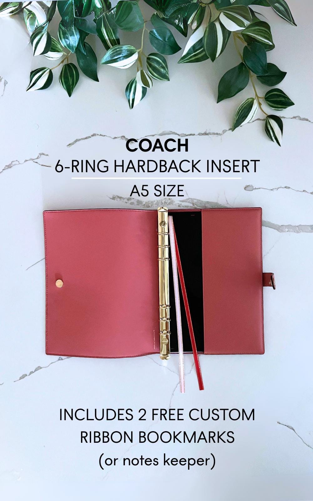 Binder Adapter for Coach Notebook: A5 6-Ring Planner Hardback Insert + 2 free bookmark ribbons