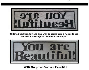 Cross Stitch Pattern PDF emailed backward mirror image Surprise! You Are Beautiful! embroidery needlework 304