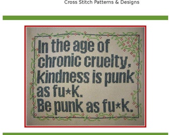 Cross Stitch Pattern PDF emailed Punk AF funny Snarky subversive fun be kind counter cultural  "F Bomb" flowers embroidery needlework 292