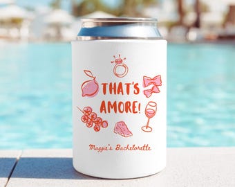 That's Amore Bachelorette Can Cooler, Regular and Slim Bachelorette Party Favor, Italian summer, Ciao Bella, la dolce vita Gift, Seltzer