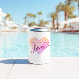 Lover Bachelorette Can Cooler, She found her Lover Bachelorette Party Favor, Lover Bachelorette Gift, Lover Gift, Bachelorette Accessory