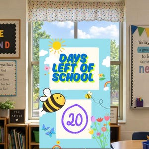 以下が含まれることがあります： 青と黄色の「DAYS LEFT OF SCHOOL」というテキストが入った教室のポスター。ポスターには太陽、蜂、花、蝶、紫色の円の中の数字「20」が描かれています。ポスターは教室に飾られています。