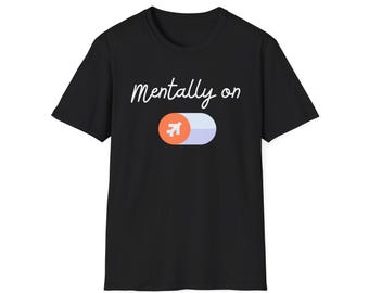 Mentally on Airplane Mode T-Shirt, Mindful Graphic Tee, Relaxation Gift Shirt, Unisex Softstyle Top, Travel Vibes Tee