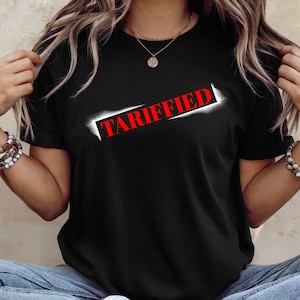 Tariffied T-shirt Lizzo, SNL, Anti Trump Shirt, Protest T-Shirt, Anti Tariffs Shirt, Democrat Shirt, Anti MAGA Shirt, Social Justice Shirt