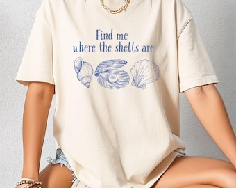 Camiseta "Encuéntrame donde están las conchas", playera de verano, playera con estética costera, regalo para amantes de las conchas marinas, playera de vacaciones inspirada en el océano, playera de playa