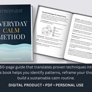 May include: A book titled "Everyday Calm Method" with a dark blue cover and white text. The open book shows "Practical Strategies for Mental Clarity." The text at the bottom says "DIGITAL PRODUCT &bull; PDF &bull; PERSONAL USE."