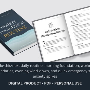 May include: A navy blue book titled "ANXIETY MANAGEMENT ROUTINE" with gold lettering and a blue and white wave design. The book is next to an open book with the title "Daily Anxiety Management Routine". The text below the books reads: "A simple, do-this-next daily routine".