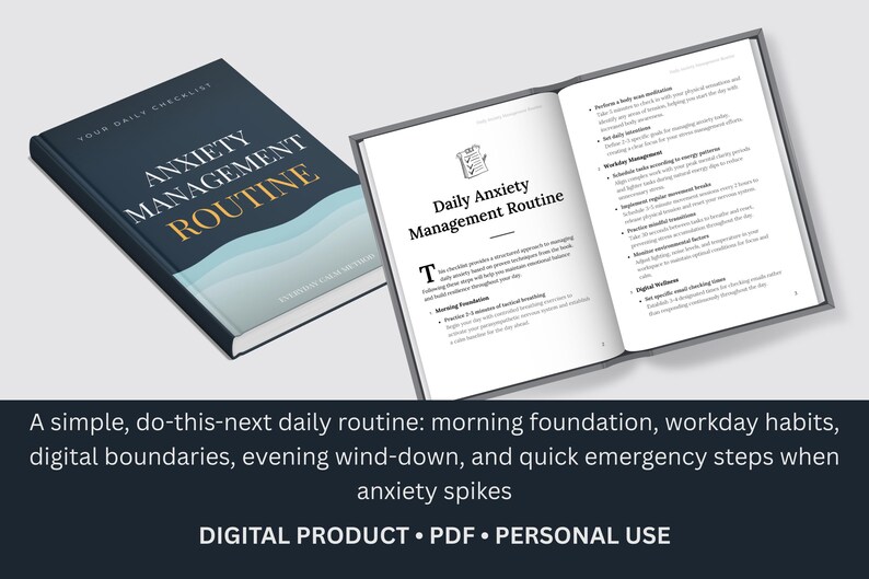 May include: A navy blue book titled "ANXIETY MANAGEMENT ROUTINE" with gold lettering and a blue and white wave design. The book is next to an open book with the title "Daily Anxiety Management Routine". The text below the books reads: "A simple, do-this-next daily routine".