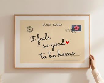 Feels So Good to Be Home Print, Entryway Wall Art, Postcard Poster Trendy  Wall Art Home Quote Living Room Digital Download, Horizontal