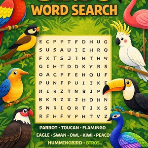 Puede incluir: Un colorido rompecabezas de "Birds Word Search" con ilustraciones de varias aves. El rompecabezas presenta una cuadrícula de letras y una lista de nombres de aves para encontrar, como loro, tucán y flamenco. El fondo es un exuberante follaje verde.