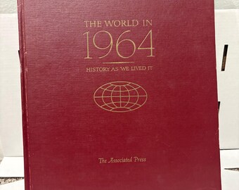 The World in 1964: History as We Lived It by The Associated Press