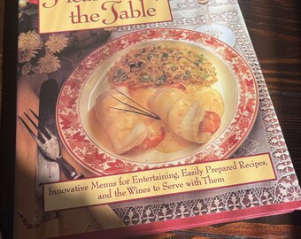Florence Fabricant's Pleasures of the Table: Innovative Menus for Entertaining, Easily Prepared Recipes, and the Wines to Serve With Them