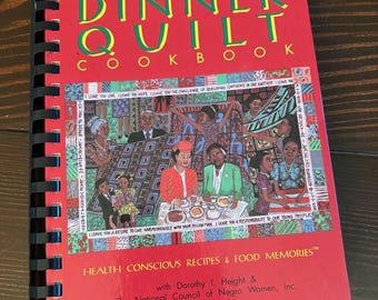 The Black Family Dinner Quilt Cookbook